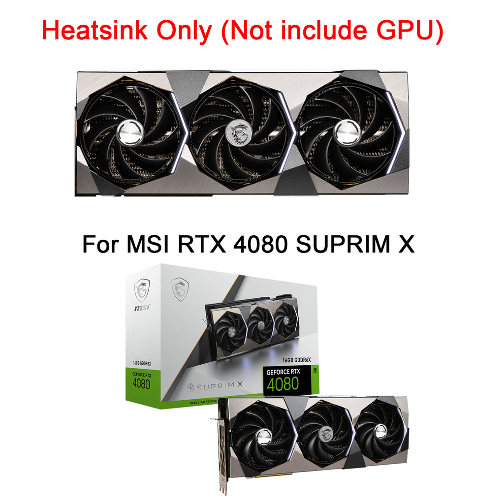 New GPU Heatsink with Fan For MSI RTX 4080 SUPRIM X Graphics Card Cooling Heat Sink