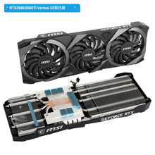 Load image into Gallery viewer, New Original Heat sink For MSI RTX 3060 3060Ti 3070 3070Ti GPU HeatSink Graphics Card Cooling Fan
