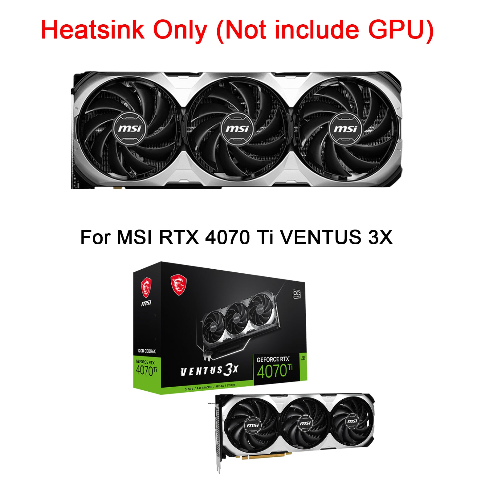 New GPU Heatsink with Fan For MSI RTX 4070 Ti VENTUS 3X Graphics Card ...