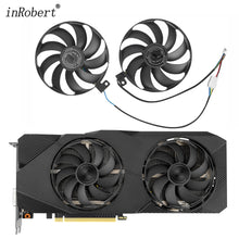 Load image into Gallery viewer, T129215SU Video Card Cooling Fan For ASUS RTX 2060 Super 2070 2080 2080super DUAL EVO Advanced Graphics Card Cooling Fan